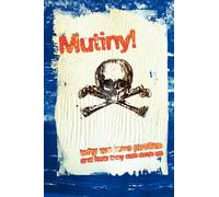 Mutiny! Why We Love Pirates, And How They Can Save Us