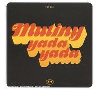 mutiny - yada yada