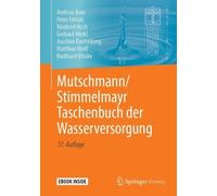 Mutschmann/Stimmelmayr Taschenbuch der Wasserversorgung by Joachim Rautenberg (G