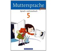 Muttersprache plus 5. Schuljahr. Schulerbuch: A, Dreyer, Glier, Israel, Kais.