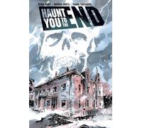 Haunt You to the End