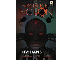 Mutti, Andrea - John Carpenter's Tales of Science Fiction: Civilians