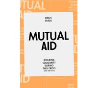 Mutual Aid: Building Solidarity During This Crisis (and - Paperback / softback N