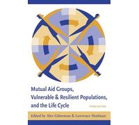 Mutual Aid Groups, Vulnerable and Resilient Populations and the Life Cycle 3e
