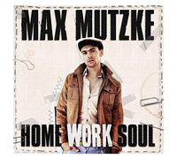 Mutzke,Max - Home Work Soul