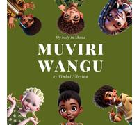 Muviri Wangu: My Body in Shona