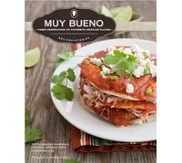 Muy Bueno: Three Generations of Authentic Mexican Flavor