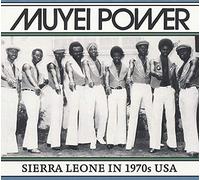 Muyei Power - Sierra Leone In 1970s Usa [VINYL]
