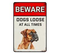 MUYIASER Beware Of Dogs Loose At All Time Sign Boxer Warning Sign Aluminum Metal Tin Signs Outdoor Yard Sign Warning Sign For Fence Yard Home Kitchen Farm Garden Wall Decor 8x12 Inch
