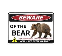 MUYIASER Beware Of The Bear Sign You Have Been Warned Aluminum Metal Tin Signs Door Sign Warning Sign For Zoo Fence Gate Yard Home Wall Decor 8x12 Inch