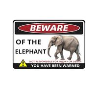 MUYIASER Beware Of The Elephant Sign You Have Been Warned Aluminum Metal Tin Signs Door Sign Warning Sign For Zoo Fence Gate Yard Home Wall Decor 8x12 Inch