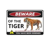 MUYIASER Beware Of The Tiger Sign You Have Been Warned Aluminum Metal Tin Signs Door Sign Warning Sign For Zoo Fence Gate Yard Home Wall Decor 8x12 Inch