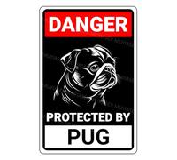MUYIASER Danger Protected By Pug Beware Of Dog Sign Aluminum Metal Tin Signs Door Sign Warning Sign For Fence Gate Yard Home Wall Decor 8x12 Inch