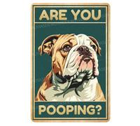 MUYIASER Metal Signs Bulldog Are You Pooping Vintage Signs Retro Aluminum Tin Sign for Toilet Washroom Garden Home Bar Cafe Decor 8x12 Inch