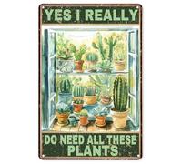 MUYIASER Metal Signs Yes I Really Do Need All These Plants Vintage Signs Retro Aluminum Tin Sign for Toilet Washroom Garden Home Bar Cafe Decor 8x12 Inch