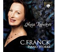 Muza Rubackyte - Franck : Piano Works