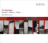 Muzio Clementi : Gilead Mishory: To Aeneas CD (2017) NEW Amazing Value