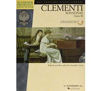 Muzio Clementi: Sonatinas Opus 36 (Hal Leonard Piano Library) (Includes Online Access Code): Schirmer Performance Editions
