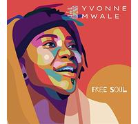 Mwale,Yvonne - Free Soul