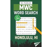 MWC Word Search - Honolulu, Hawaii Edition: Word Searches About All Things Honolulu, the University of Hawaii, Campus, Food, Landmarks, Sports, With ... for Gifts, Vacations, Holidays, Students
