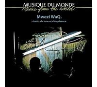 Mwezi Waq - Chants de lune et d'esperance