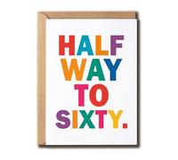 MWS9xDesigns Half Way To Sixty Card - 30 Years Old Birthday Card - Funny 30Th Greeting - Happy Anniversary - Hilarious Celebrate - Friends - Wife