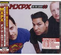 MXPX On The Cover II - Sealed Japanese Promo CD album CDLP TOCP66874 Tooth & Nail 2009