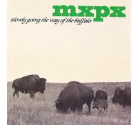 Mxpx - Slowly Going the Way of the Buffalo