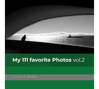 My 111 favorite Photos vol.2