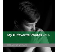 My 111 favorite Photos vol.4
