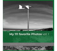 My 111 favorite Photos vol.I