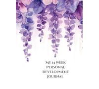 My 14 Week Personal Development Journal
