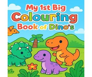 My 1st Big Colouring Book of Dino’s