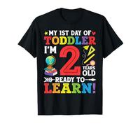 My 1st Day of Toddler Student I'm 2 Years Old Ready to Learn T-Shirt