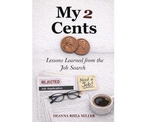 My 2 Cents: Lessons from the Job Search