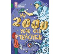 My 2000 Year Old Teacher : Band 15/Emerald