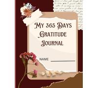 My 365 Days Gratitude Journal