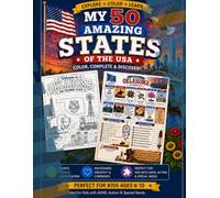 My 50 Amazing States , Color, Learn &Explore the USA!: Explore America's 50 States While Coloring and Learning , special for kids with ADHA, Autism and especial Needs