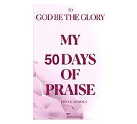 MY 50 DAYS OF PRAISE: Revised Edition