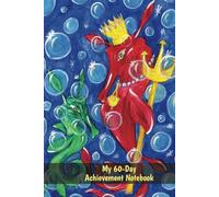 My 60-Day Achievement Notebook: Fantasy Sea Artistic Cover Planner Based on Originals by MariDani Art with Daily To-Do List Journal, Habit, Mood and Water Trackers to Plan, Reflect, and Track Success