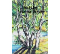My 60-Day Achievement Notebook: Summer Trees Artistic Cover Journal Based on Originals MariDani Art with Daily To-Do List Planner, Habit, Mood and Water Trackers to Plan, Reflect, and Track Success