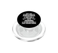 My 911 Dispatcher Tolerance For Bad Callers Needs Work Funny PopSockets PopGrip for MagSafe