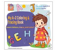 My A-Z coloring and tracing book: Learn Letters , trace and color