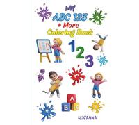 My ABC 123+ More Coloring Book: Tracing Letters & Numbers 1-10, Learn Shapes, Colors, Match Some ABCs & 123s, Identify Some Body Parts, Fruits, Foods ... Animals - Travel Size 6x9 for Kids Ages 2-5
