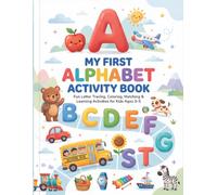My ABC Adventure Activity Book: Trace, Color, Match & Discover Letters A-Z with Fun Preschool Learning Activities Ages 3-5