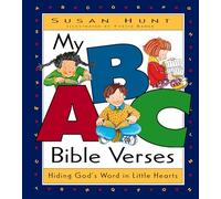 My ABC Bible Verses: Hiding God's Word in Little Hearts