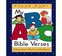 [(My ABC Bible Verses : Hiding God's Word in Little Hearts)] [By (author) Susan Hunt ] published on (July, 1998)