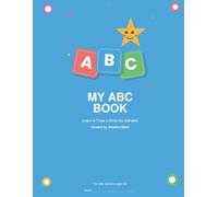 My ABC Book: Learn to Trace & Write the Alphabet | Uppercase, Lowercase & Sight Words for Kids Ages 3-6