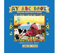 My ABC Book: Rhymes and Farm Friends (15)