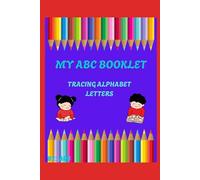 My ABC Booklet for Kindergarten Students: Tracing Alphabet Letters